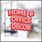 Home & Office Decor (Coming Soon)
