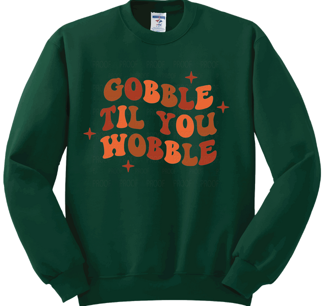 Gobble Til You Wobble | Thanksgiving | SALE
