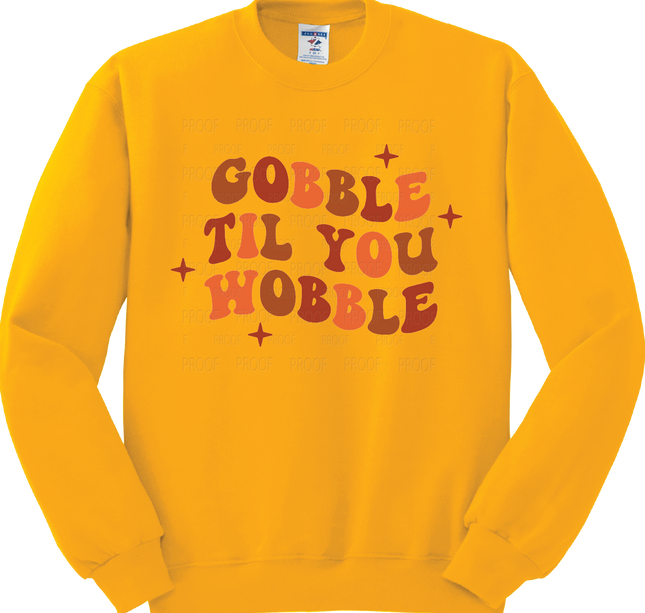 Gobble Til You Wobble | Thanksgiving | SALE